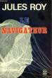 LE NAVIGATEUR. ROY JULES