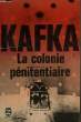 LA COLONIE PENITENTIAIRE. KAFKA FRANZ