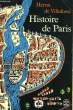 HISTOIRE DE PARIS. VILLEFOSSE HERON DE