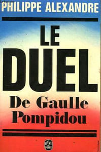 LE DUEL DE GAULLE POMPIDOU