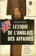 LEXIQUE DE L'ANGLAIS DES AFFAIRES. RENTRY IVAN DE