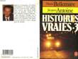 HISTOIRES VRAIES TOME 3. BELLEMARE PIERRE / ANTOINE JACQUES