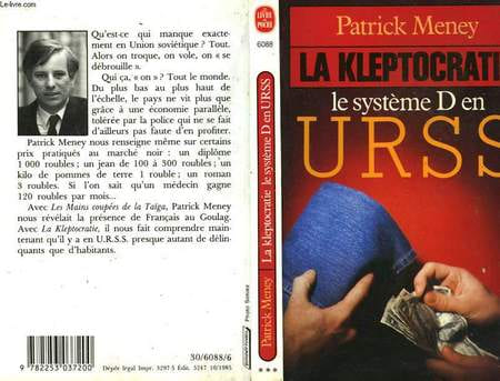 LA KLEPTOCRATIE - LE SYSTEME D EN URSS. MENEY PATRICK