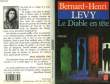 LE DIABLE EN TETE. LEVY BERNARD-HENRI