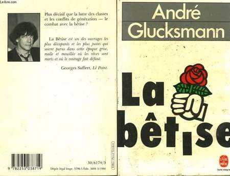 LA BETISE. GLUCKSMANN ANDRE