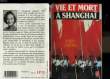 VIE ET MORT A SHANGHAI. CHENG NIEN