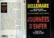 JOURNEES D'ENFER. BELLEMARE PIERRE / NAHMIAS J-F. / FERRAN F...