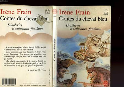 CONTES DU CHEVAL BLEU - DIABLERIES ET VAISSEAUX FANTOMES