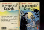 JE M'APPELLE DRACULA. COHEN OLIVIER
