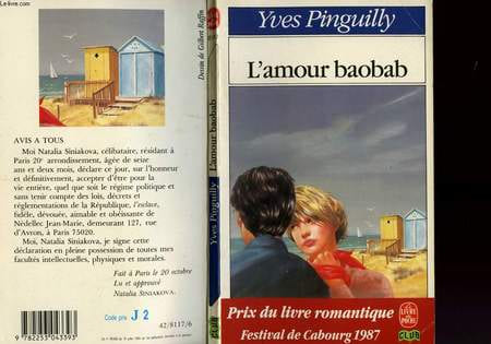 L'AMOUR BAOBAB. PINGUILLY YVES