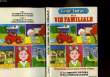 GUIDE CONSEIL DE LA VIE DE FAMILLE. COLLECTIF