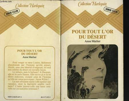 POUR TOUT L'OR DU DESERT. MATHER ANNE