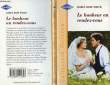 LE BONHEUR AU RENDEZ VOUS - WISHES WALTZES AND A STORYBOOK WEDDING. ROSE SMITH KAREN