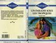 UN PARADIS SOUS LES TROPIQUES - CLOUDED PARADISE. FORD RACHEL