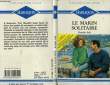 LE MARIN SOLITAIRE - UNSAFE HARBOUR. ASH ROSALIE