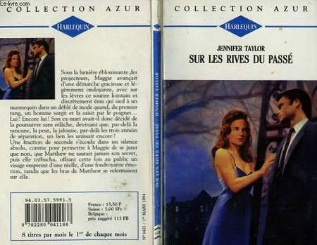SUR LES RIVES DU PASSE - OLD LOVE NEW LOVE. TAYLOR JENNIFER