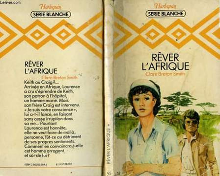 REVER L'AFRIQUE - THE DOCTOR'S PROBLEM. BRETON SMITH CLARE