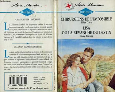 CHIRURGIENSDE L4IMPOSSIBLE SUIVI DE LISA OU LA REVENCHE DU DESTIN (CONFLICTING LOYALTIES - VET IN A QUANDARY)