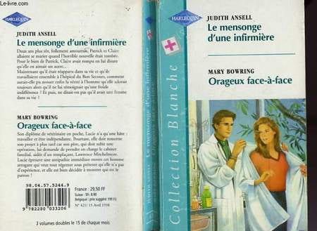 LE MENSONGE D'UNE INFIRMIERE SUIVI DE ORAGEUX FACE A FACE (HEARTS OUT OF TIME - VET IN CHARGE). ANSELL JUDITH / BOWRING MARY