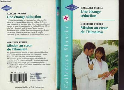 UNE ETRANGE SEDUCTION SUIVI DE MISSION AU COEUR DE L'HIMALAYA (NEVER PAST LOVING - PRACTICE IN THE CLOUD)