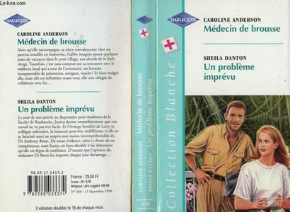 MEDECIN DE BROUSSE SUIVI DE UN PROBLEME IMPREVU (CAPTIVE HEART - A GROWING TRUST)