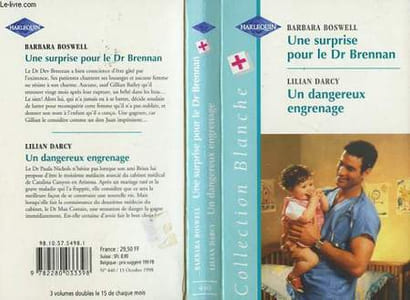 UNE SURPRISE POUR LE DR BRENNAN SUIVI DE UN DANGEREUX ENGRENAGE (BRENNAN BABY - TOMORROW'S CHILD)