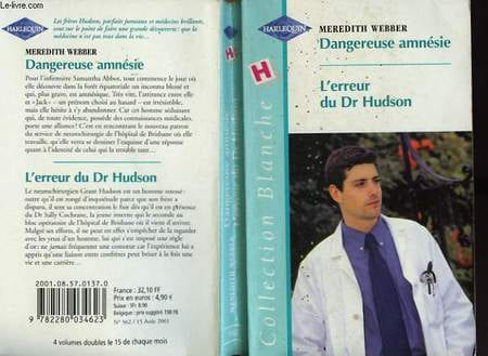 DANGEREUSE AMNESIE SUIVI DE L'ERREUR DU DR HUDSON (FOUND ONE HUSBAND - CLAIMED ON WIFE). WEBBER MEREDITH