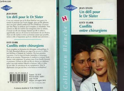 UN DEFI POUR LE DR SLATER SUIVI DE CONFLITS ENTRE CHIRURGIENS (A LEAP IN THE DARK - THE CONSUTANT'SCONFLICT)
