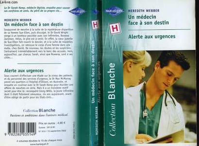 UN MEDECIN FACE A SON MEDECIN SUIVI DE ALERTE AUX URGENCES (HER DR. WRIGHT - A WOMAN WORTH WAITING FOR)