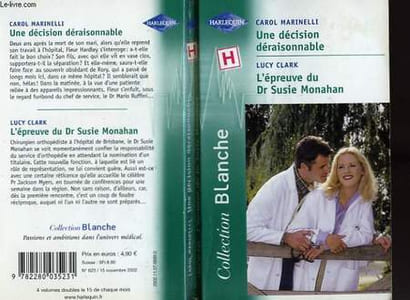 UNE DECISION DERAISONNABLE SUIVI DE L'EPREUVE DU DR SUSIE MONAHAN (THE VISITING SURGEON - THE ITALIAN TOUCH)