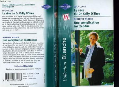 LE REVE DU DR KELLY O'SHEA SUIVI D'UNE COMPLICATION INATTENDUE (THE DOCTOR'S GIFT- CHRISTMAS KNIGHT)