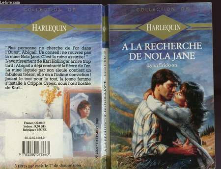 A LA RECHERCHE DE NOLA JANE - FOOL'S GOLD. ERICKSON LYNN