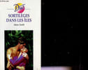 SORTILEGES DANS LES ILES. SMITH Alana