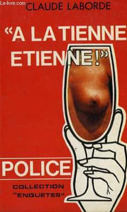 A LA TIENNE ETIENNE