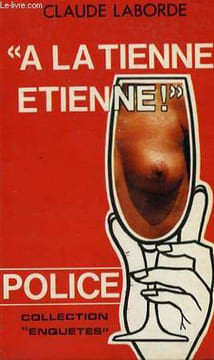 A LA TIENNE ETIENNE. LABORDE Claude