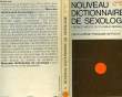 NOUVEAU DICTIONNAIRE DE SEXOLOGIE - N°2 - CENTAURE - DEFORMATION. COLLECTIF