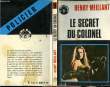 LE SECRET DU COLONEL. HENRY MEILLANT