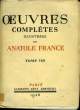 Oeuvres complètes illustrées de Anatole France. Tome VIII. FRANCE Anatole