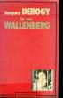 Le cas Wallenberg. DEROGY Jacques
