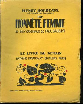 Une honnête femme. 25 bois originaux de Paul Baudier. BORDEAUX Henry