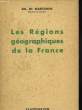 Les Régions géographiques de la France. MARTONNE Em. de