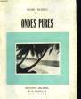 Ondes pures. RUBINO Henri