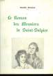 Le Roman des Meuniers de Saint-Sulpice. BARICHARD Paulette