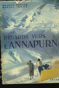 Regards vers l'Annapurna. Préface de Lucien Devies. Seconde édition