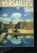 Versailles. Ouvrage illustré de 54 héliogravures et 10 photographies couleurs. MOREL Pierre