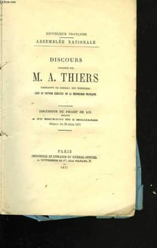 Discours prononcé par M.A Thiers, président du conseil des ministres, chef du pouvoir exécutif de la République française. Discussion du projet de loi ...
