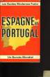 Espagne et Portugal. 20 photos en noir - 8 photos en couleur - 16 cartes en couleur - Dessins - Carnet de membre du Club des lecteurs. COLLECTIF