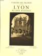 Lyon et son paysage. 60 illustrations en héliogravure d'après les clichés originaux de G. L. Arlaud. CHAGNY André