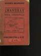 Guide Diamant. Chantilly. Senlis - Ermenonville. COLLECTIF