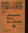 1937. Annuaire officiel des Landes. COLLECTIF